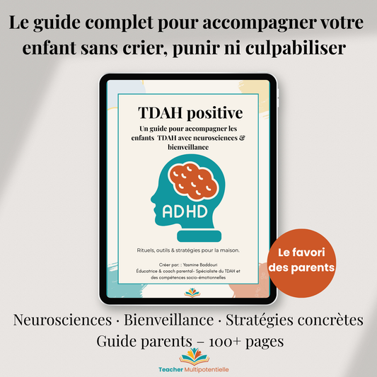 TDAH Positive – Guide Parental pour Accompagner les Enfants TDAH (PDF)