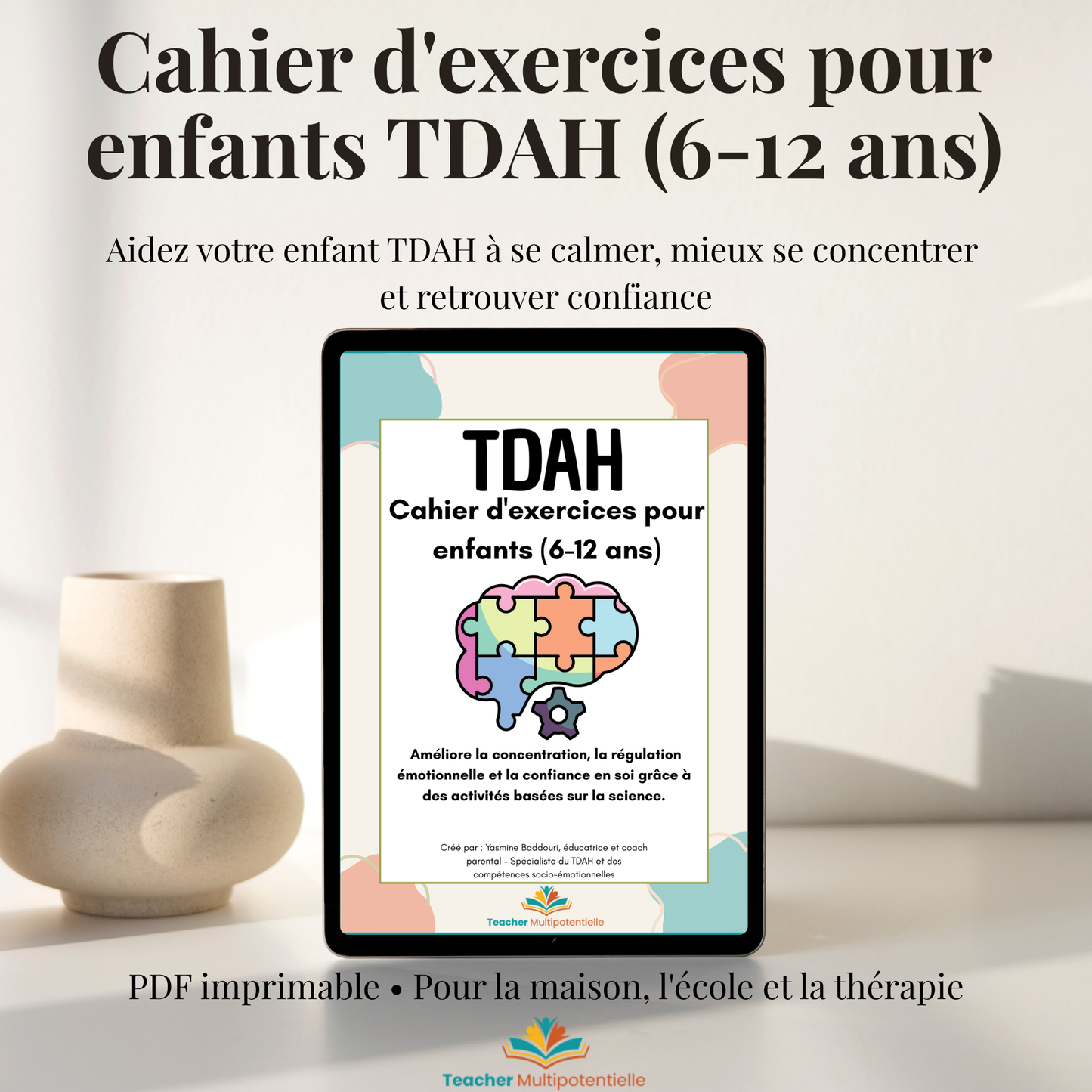 Cahier d’exercices TDAH pour enfants (6–12 ans) – Régulation émotionnelle & concentration
